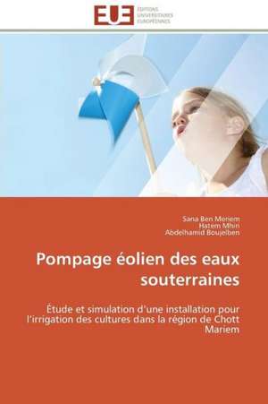 Pompage Eolien Des Eaux Souterraines: Variabilite Genetique Et Biochimique de Sana Ben Meriem