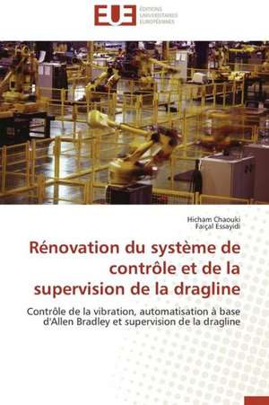 Renovation Du Systeme de Controle Et de La Supervision de La Dragline: Elaboration de Thermistances Ctn de Hicham Chaouki