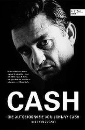 Cash - Die Autobiografie de Patrick Carr