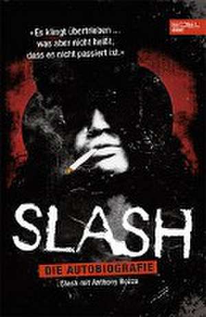 Slash de Anthony Bozza