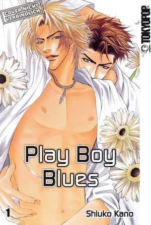 P.B.B. - Play Boy Blues 01 de Shiuko Kano