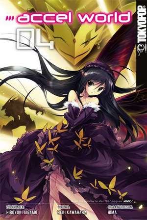 Accel World 04 de Reki Kawahara