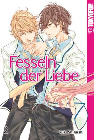 Fesseln der Liebe 02 de Yuki Shiraishi