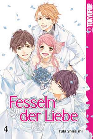 Fesseln der Liebe 04 de Yuki Shiraishi