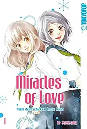 Miracles of Love - Nimm dein Schicksal in die Hand 01 de Io Sakisaka