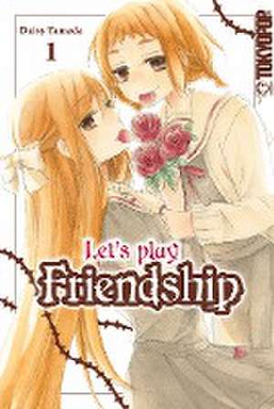 Let's play Friendship 01 de Daisy Yamada