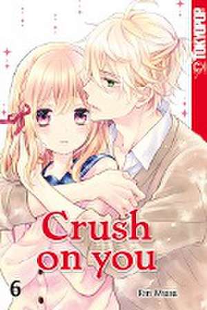 Crush on you 06 de Rin Miasa