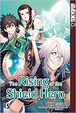 The Rising of the Shield Hero 15 de Yusagi Aneko