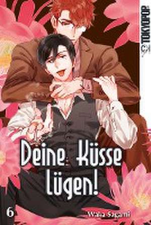 Deine Küsse lügen! 06 de Waka Sagami