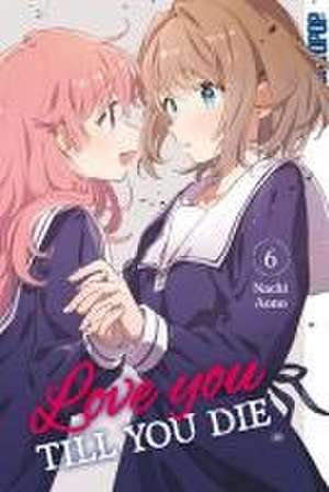 Love you till you die 06 de Nachi Aono