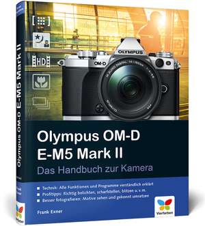 Olympus OM-D E-M5 Mark II de Frank Exner