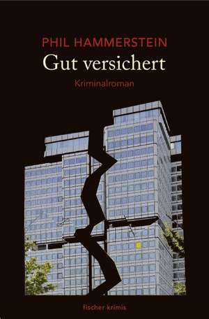 Gut versichert de Phil Hammerstein