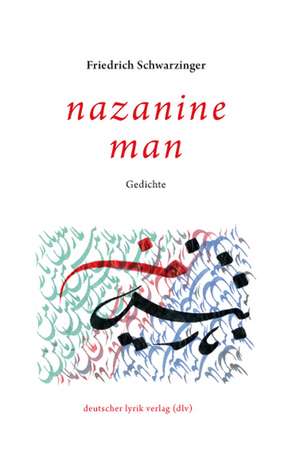 Nazanine Man de Friedrich Schwarzinger