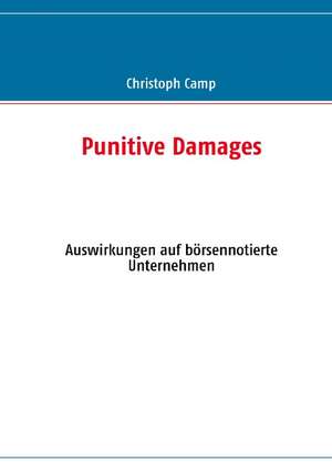 Punitive Damages de Christoph Camp