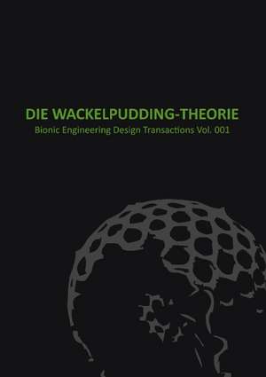 Wackelpudding Theorie de Michael Dienst