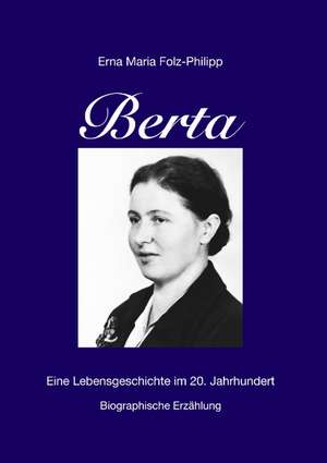 Berta de Erna Maria Folz-Philipp