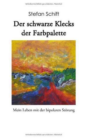 Der schwarze Klecks der Farbpalette de Stefan Schift