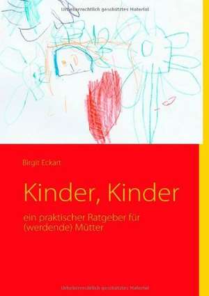 Kinder, Kinder de Birgit Eckart