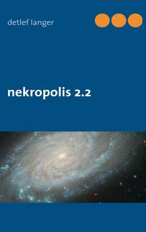 nekropolis 2.2 de detlef langer