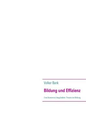 Bildung und Effizienz de Volker Bank