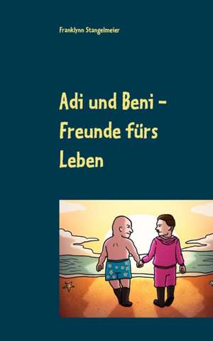 Adi und Beni de Franklynn Stangelmeier