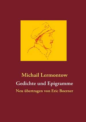 Gedichte und Epigramme de Michail Lermontow