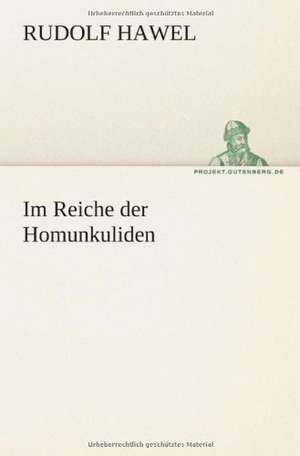 Im Reiche Der Homunkuliden: Etudes Et Analyse Des Signalisations de Rudolf Hawel