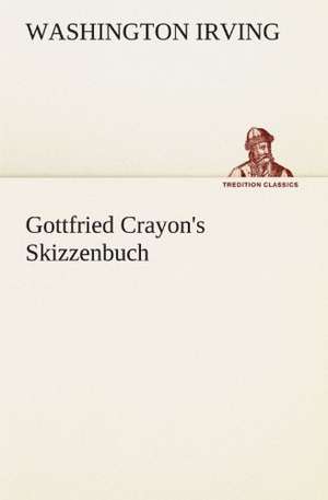 Gottfried Crayon's Skizzenbuch de Washington Irving