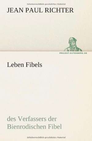 Leben Fibels de Jean Paul Richter