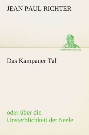 Das Kampaner Tal de Jean Paul Richter