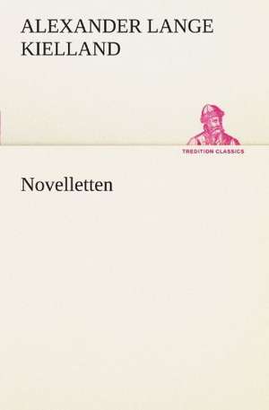 Novelletten de Alexander Lange Kielland