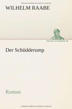 Der Schüdderump de Wilhelm Raabe