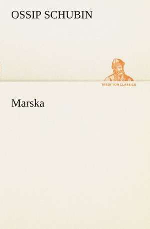Marska de Ossip Schubin