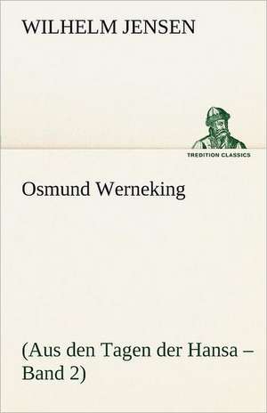 Osmund Werneking de Wilhelm Jensen