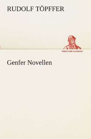 Genfer Novellen de Rudolf Töpffer