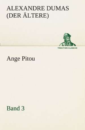 Ange Pitou, Band 3 de Alexandre Dumas (der Ältere)