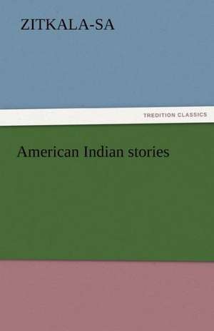 American Indian Stories: A Problem de Zitkala-Sa