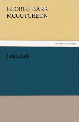 Graustark de George Barr McCutcheon