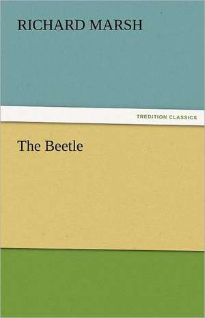 The Beetle de Richard Marsh