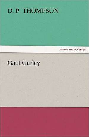 Gaut Gurley de D. P. Thompson