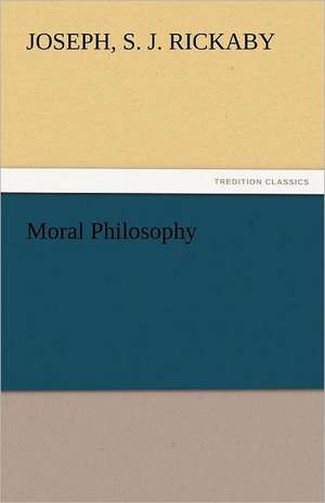 Moral Philosophy de S. J. Joseph Rickaby