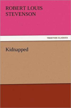 Kidnapped de Robert Louis Stevenson