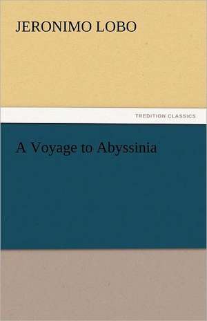 A Voyage to Abyssinia de Jeronimo Lobo