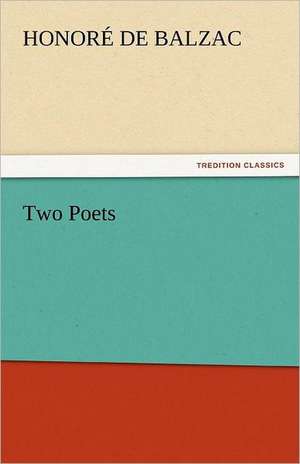 Two Poets de Honoré de Balzac