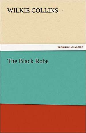 The Black Robe de Wilkie Collins