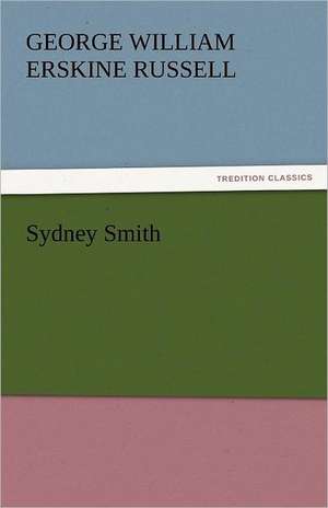 Sydney Smith de George William Erskine Russell