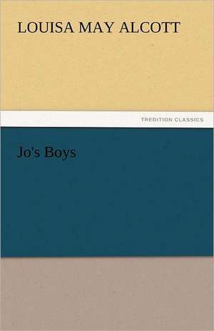 Jo's Boys de Louisa May Alcott