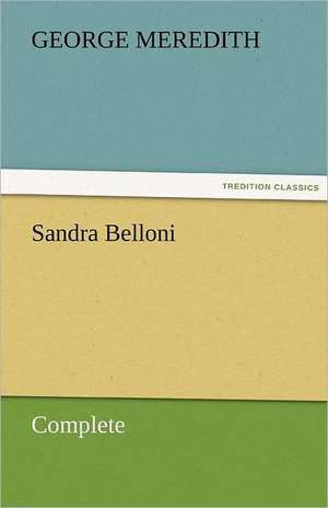 Sandra Belloni - Complete de George Meredith