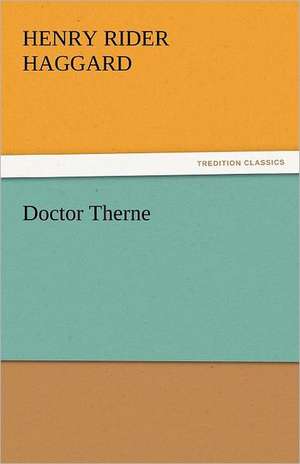 Doctor Therne de Henry Rider Haggard