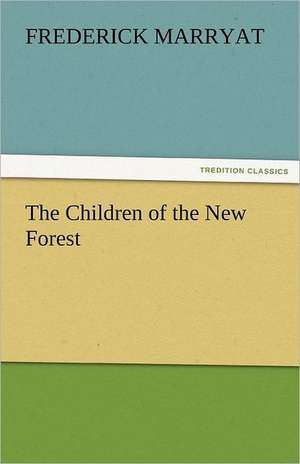 The Children of the New Forest de Frederick Marryat